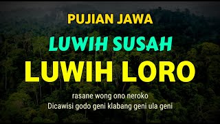 Download lagu Pujian Jawa Pengingat Kematian || Luwih Susah Luwih Loro mp3
