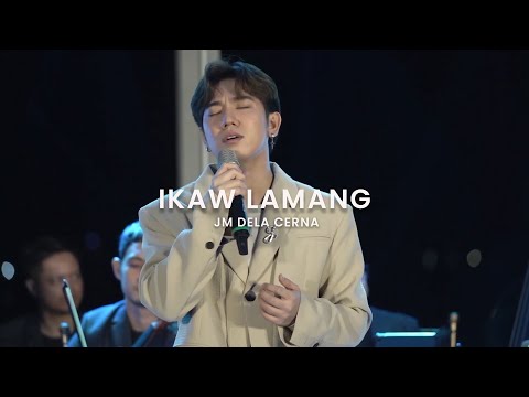 Ikaw Lamang (Live at Marina Seaview, Cebu) - JM Dela Cerna