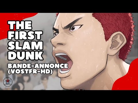 The First Slam Dunk : bande-annonce (VOSTFR HD)