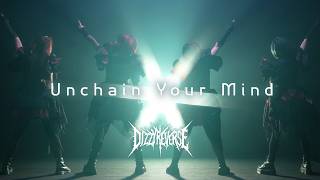 Unchain Your Mind - Dizzyreverse
