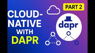 Cloud-Native Applications with Dapr  Runtime | Microservices & Sidecar Architecture Tutorial