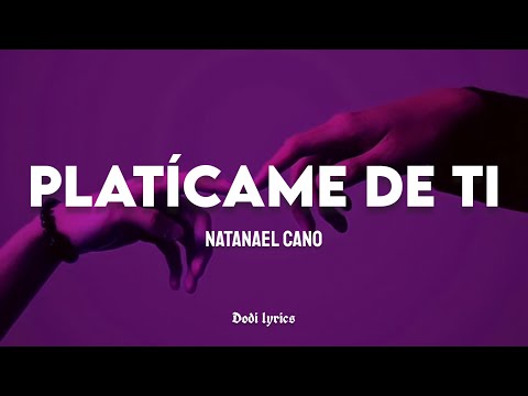 Natanael Cano - Platícame De Ti (LETRA)