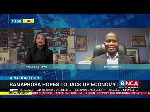 4 Nation Tour Ramaphosa hopes to jack up economy