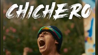CHICHERO | Tráiler oficial