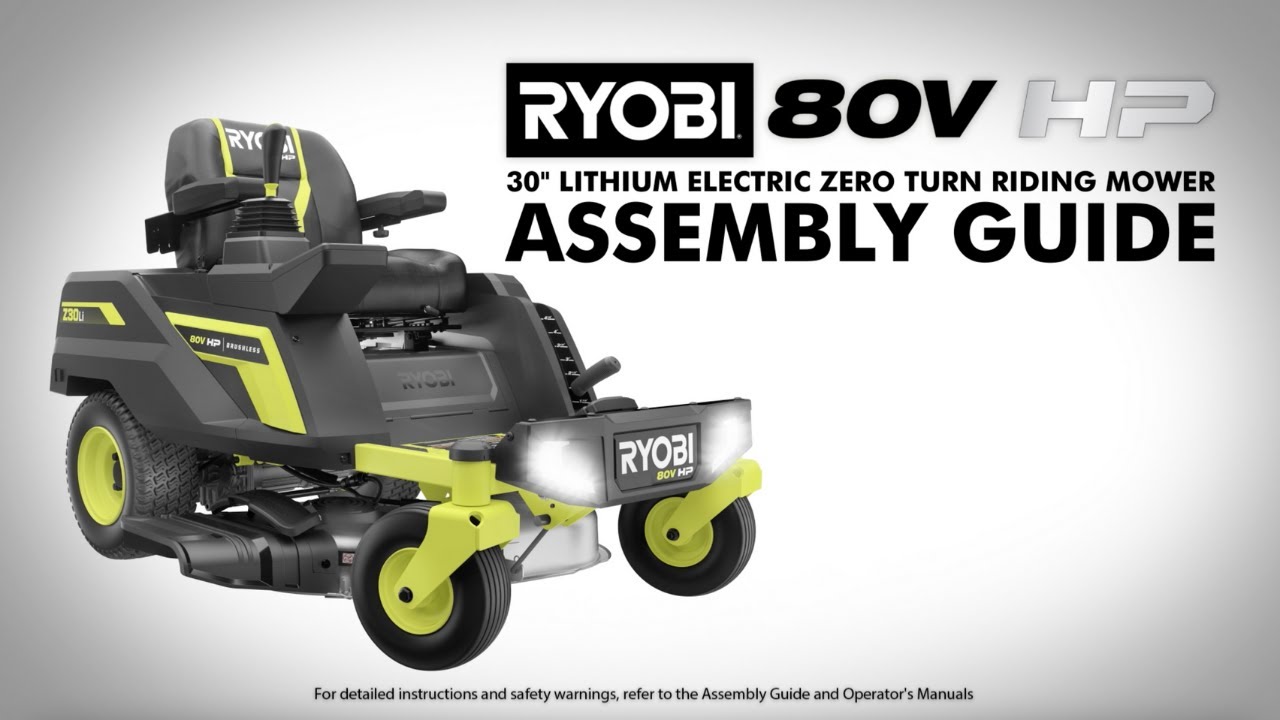 RYOBI 80V HP Brushless 30in Zero Turn Riding Mower Assembly Guide