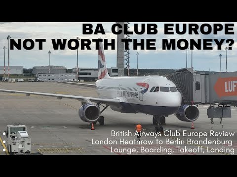 Não vale o dinheiro? | BA Club Europe | Heathrow-Berlim | Voo completo (Lounge, Decolagem, Pouso)