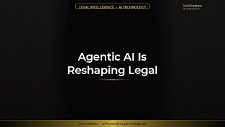Agentic AI Is Reshaping Legal Workflows—Here’s How