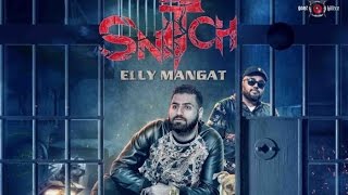 Snitch  | Bass Boosted | Elly Mangat | Punjabi Hits 2017