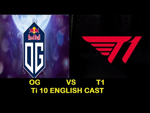 OG VS T1 GAME 1| English Caster DOTA 2 TI 10