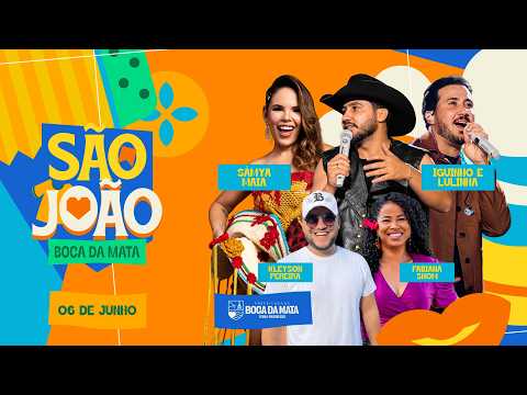 (AO VIVO) SÃO JOÃO DE BOCA DA MATA 2026 | IGUINHO E LULINHA, SÂMYA MAIA E +