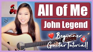 "All of Me" - John Legend EASY Guitar Tutorial/Chords & GIVEAWAY! [CLOSED]