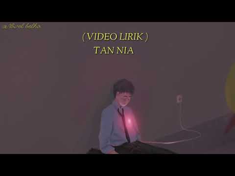(video lirik)Tan Nia