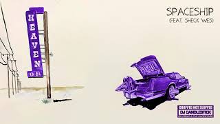 Spaceship (feat. Sheck Wes) [CHOPNOTSLOP REMIX] song artwork