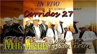 Mis Quimeras - Los Migueles La Voz Ft Los Hijos de Barron