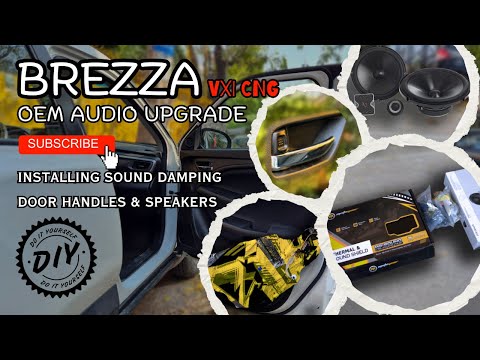Brezza Speaker Upgrade | Sound Damping and Component Speakers | DIY Car Audio | Maruti Brezza CNG 😱