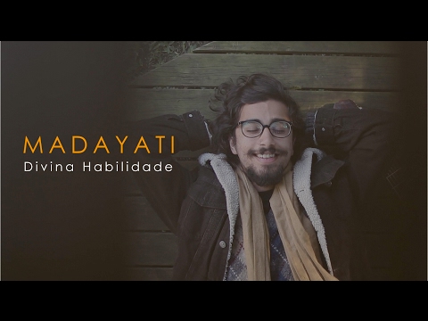 Madayati - Divina Habilidade (Clipe)