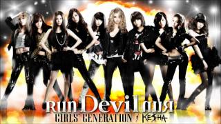 Run Devil Run - Girls&#39; Generation &amp; Ke$ha