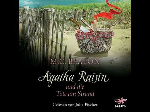 Agatha Raisin Hörbuch: Raisin und die Tote am Strand Von M. C. Beaton (Krimi Hörbuch)