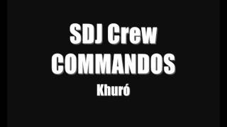 La SDJ Crew - Khuró