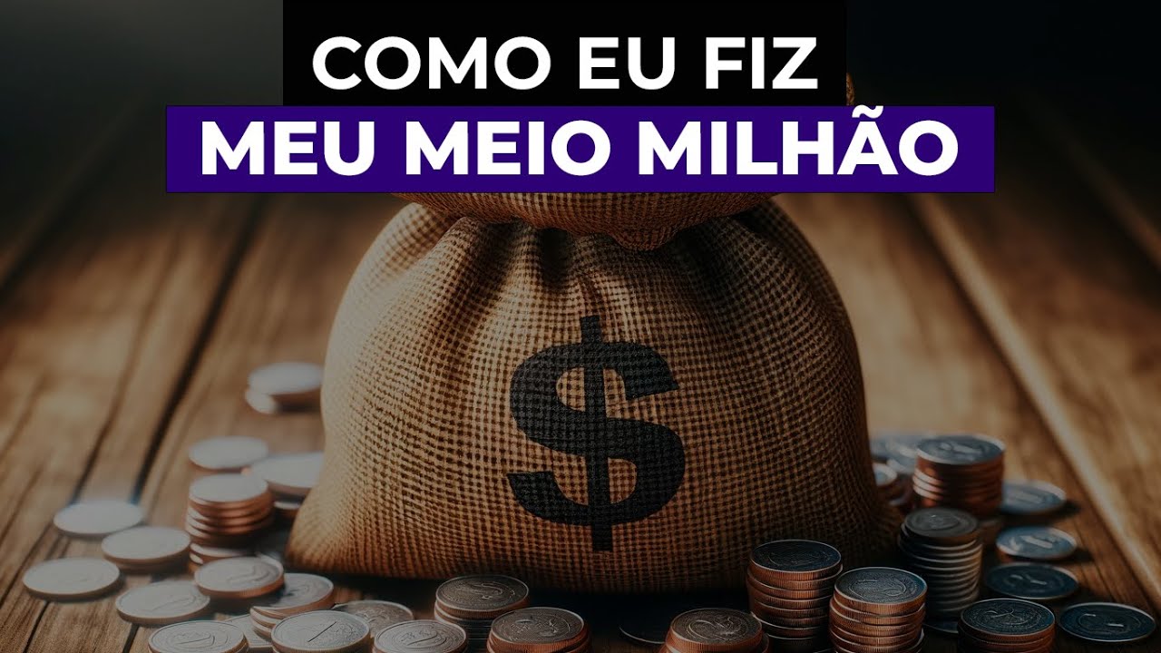 OS 4 SEGREDOS QUE FIZERAM MEU PRIMEIRO MEIO MILHÃO