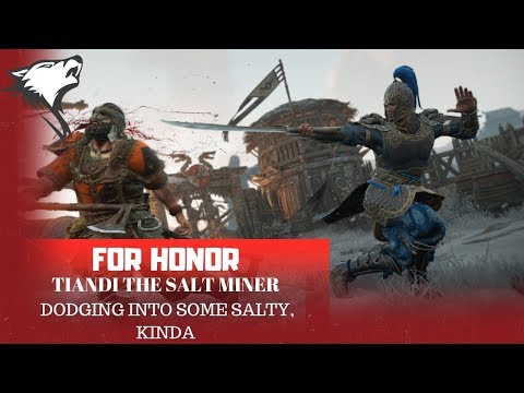 [FOR HONOR] Tiandi Is A Salt Mining God || Duels With Red