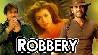 Robbery | Nagarjuna | Sonu Sood | Ayesha Takia | Bollywood Hindi Popular Dubbed Movies