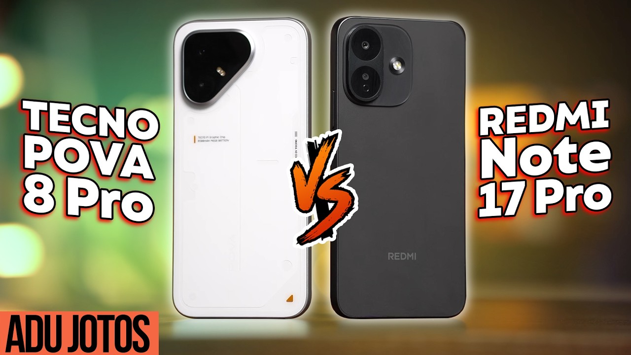 Adu Jotos REDMI Note 17 Pro 5G VS TECNO POVA 8 Pro 5G!