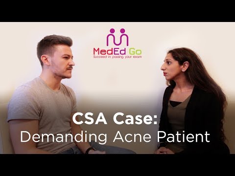 CSA Case: Demanding Acne Patient