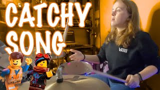 Catchy Song - Lego Movie 2 - Drum Cover