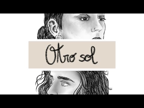 Otro Sol - Laura Pacios feat Tony Glausi