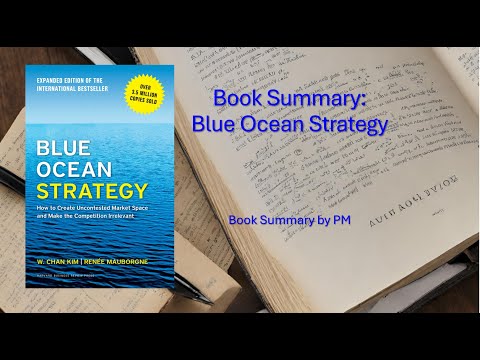 Book Summary: Blue Ocean Strategy by W. Chan Kim and Renée Mauborgne