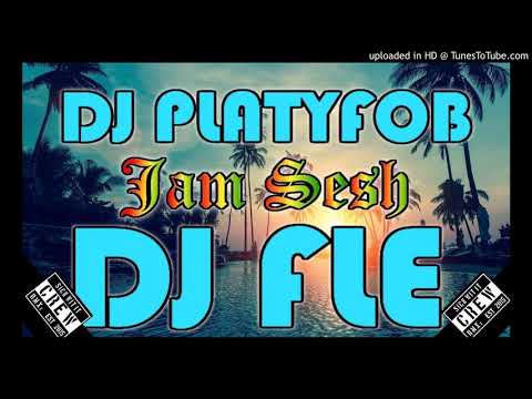 DJ PLATYFOB X DJFLE - EVA JAM SESH (2K18)