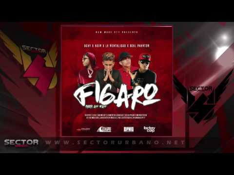 Ochy Ft Akim, La Mentalidad, Real Phantom - Figaro