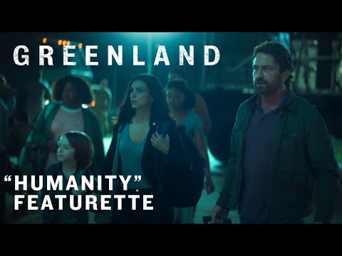 Greenland (Featurette 'Humanity')