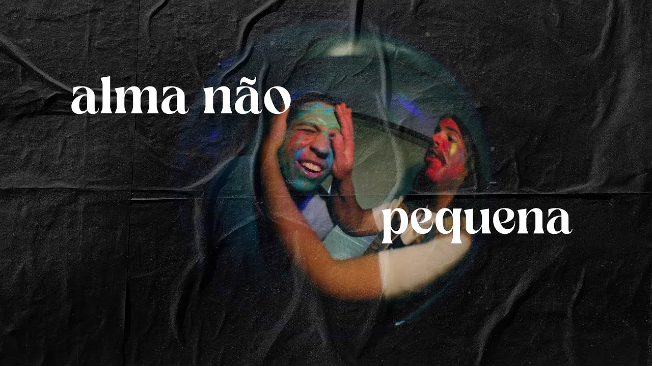 Alma Não Pequena