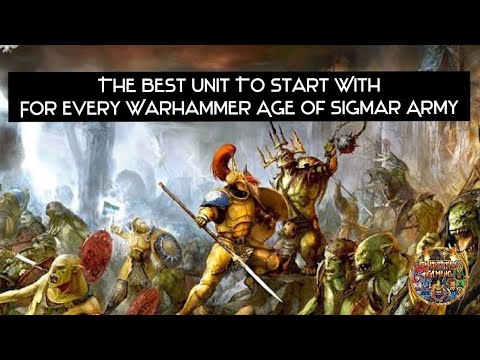 The Best Unit To Start With For Every Age of Sigmar Army