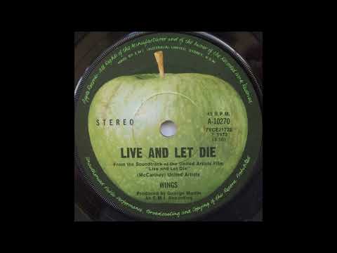(Paul McCartney &) Wings - Live And Let Die / I Lie Around (1973) (Single)