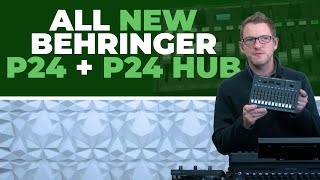 Video thumbnail for Introducing the Behringer P24 & P24 Hub! by Drew Brashler