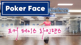 'Poker Face' Linedance.Novice (Improver) [2026 라인댄스 개인전 작품] - 포커페이스 라인댄스