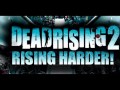 Kill the sound- Dead rising 2 Theme song 