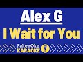 Alex G I Wait For You Karaoke