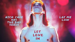 Nick Cave &amp; The Bad Seeds - Lay Me Low (Official Audio)