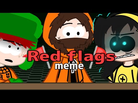 Red flags meme ( south park // Kyle x Leslie ) mittinisnthere