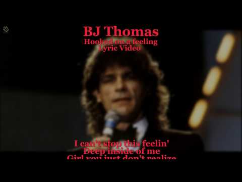 Hooked On A Feeling - BJ Thomas (Lyric Video) [HQ Audio]