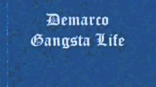 Demarco - Gangsta Life (with lyrics) - HD