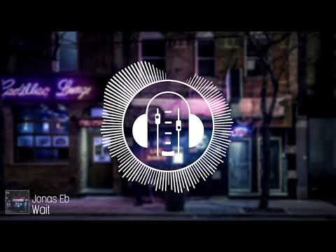 Jonas Eb - Wait