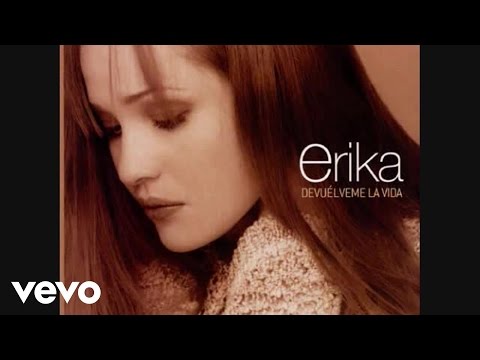 Erika Alcocer - Devuelveme la vida (Audio)