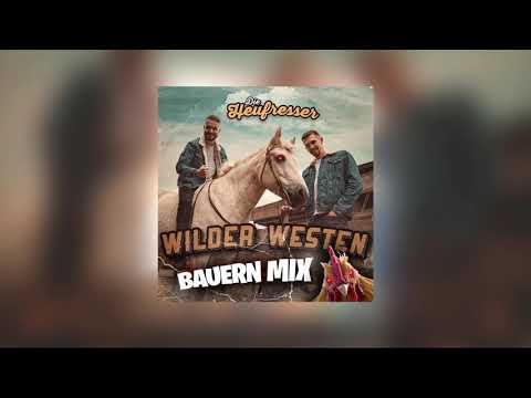 Die Heufresser - Wilder Westen (BAUERN MIX)