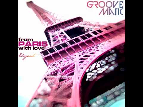 Groovematic - French Affair