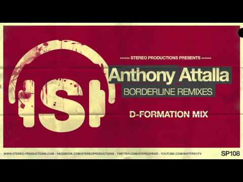 Anthony Attalla - Borderline (D-Formation Mix)